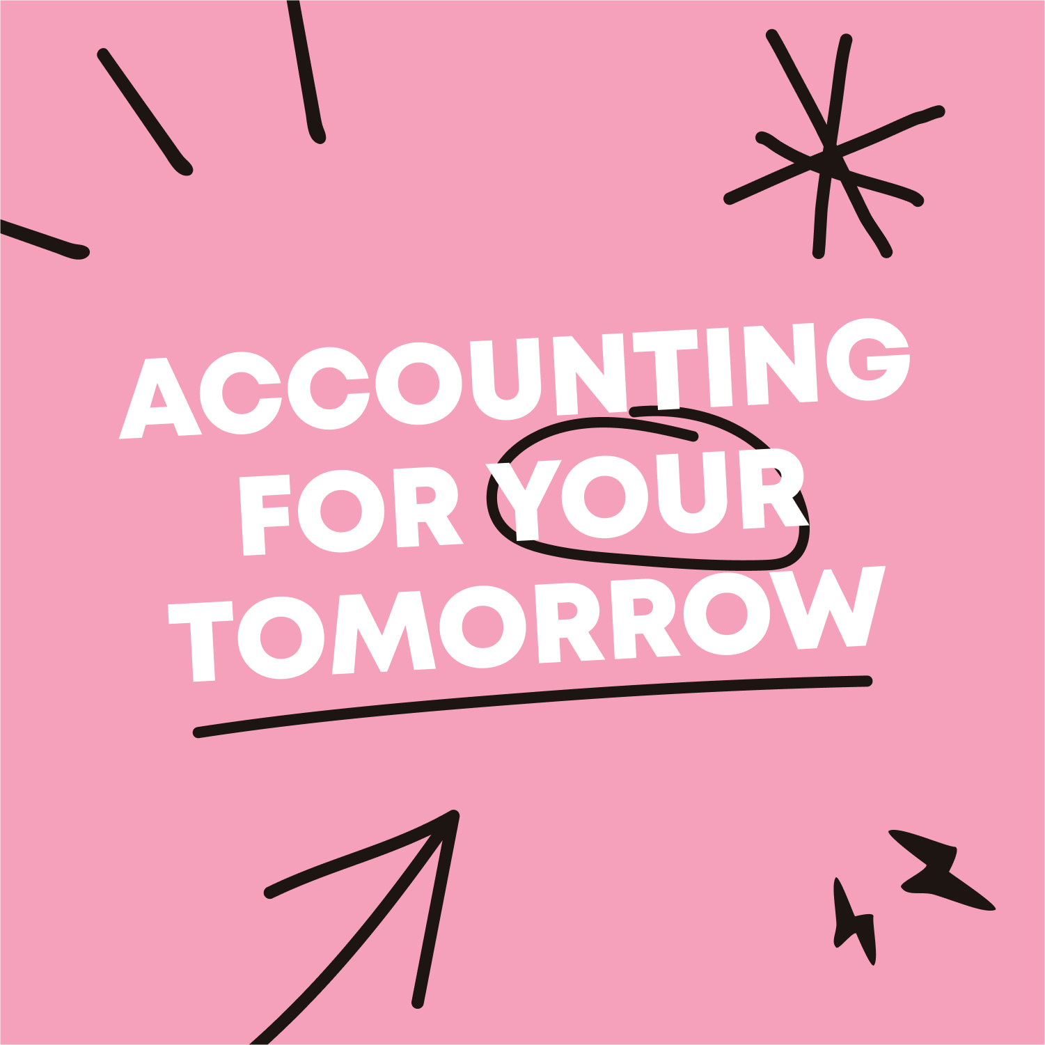 Illumin8 headline Accounting For Your Tomorrow on pink