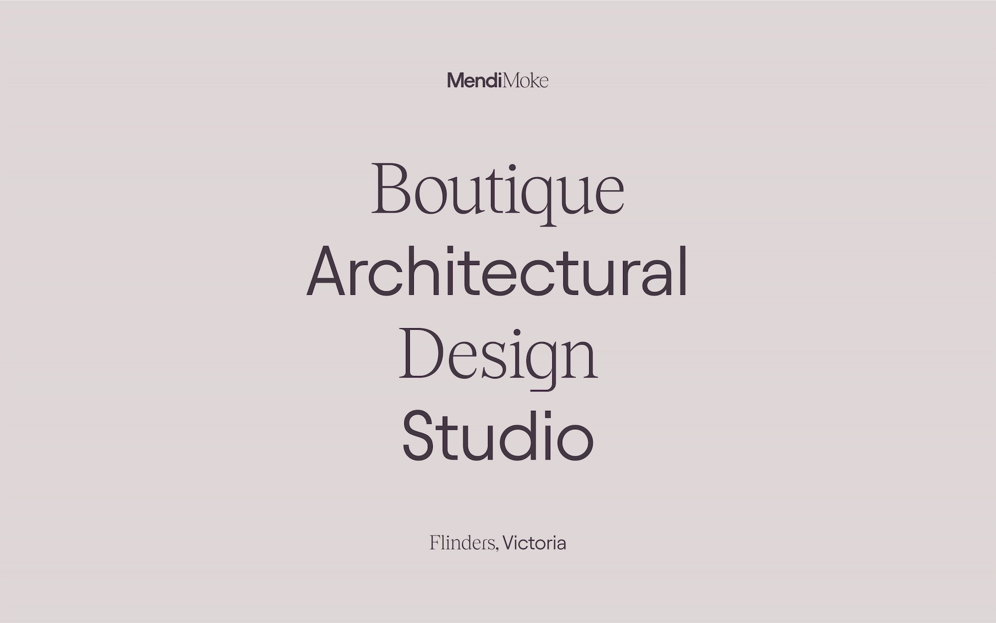 Typography Design for Mendi Moke: Boutique Architectural Design Studio, Flinders Victoria